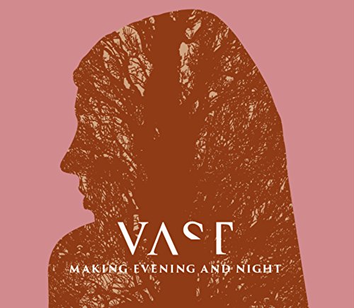 Vast - Vast - Making Evening & Night Double Cd Limited Edition #/529 - Zortam Music