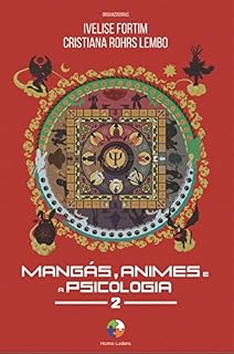 Livro Mangás, Animes e a Psicologia 2
