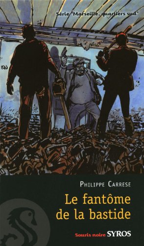 Le  fantôme de la bastide