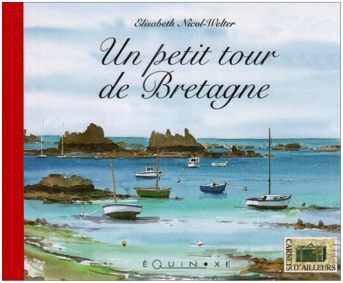 Un  petit tour de Bretagne