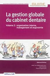 La  gestion globale du cabinet dentaire