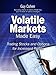 Volatile Markets Made Easy: Trading Stocks and Options for Increased Profits (paperback)