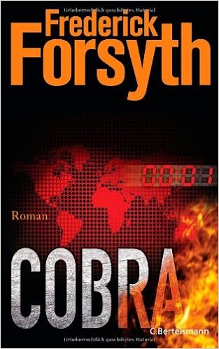 Cobra Frederick Forsyth 9783570100042 Amazon Com Books