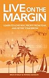 Live on the Margin