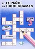El Espanol En Crucigramas (Crossword Puzzle Book 3) by 