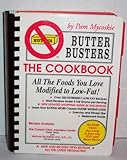 BUTTER BUSTERS- The Cookbook by 