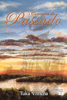 Livro Correntes do Passado (Trilogia Cold Water Livro 1)