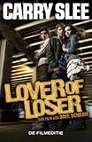 Hardcover Lover of loser : de filmeditie Book