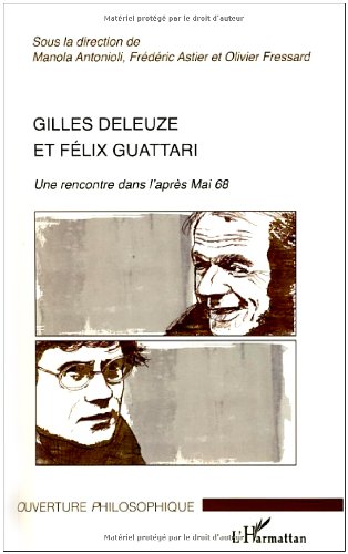 Gilles Deleuze et Félix Guattari