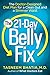 The 21-Day Belly Fix: The Doctor-Designed Diet Plan for a Clean Gut and a Slimmer Waist