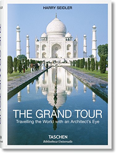 The Grand Tour: Travelling the World with an Architect's Eye, by Harry Seidler