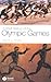 A Brief History of the Olympic Games (Wiley Brief Histories of the Ancient World) by David C. Young