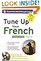 Tune Up Your French with MP3 Disc (English and French Edition)