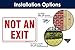 Not an Exit Sign, 10x14 Inches, Rust Free .040 Aluminum, Fade Resistant, Made in USA