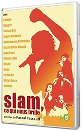 Slam, Ce Qui Nous Brûle