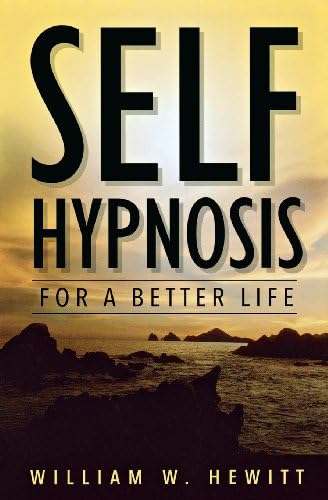 Self Hypnosis for a Better Life