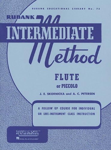 By Joseph E. Skornicka - Rubank Intermediate Method: Flute or Piccolo (Rubank Educational Library)