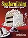 Southern Living 2012 Annual Recipes: Every Single Recipe from 2012 -- over 750!