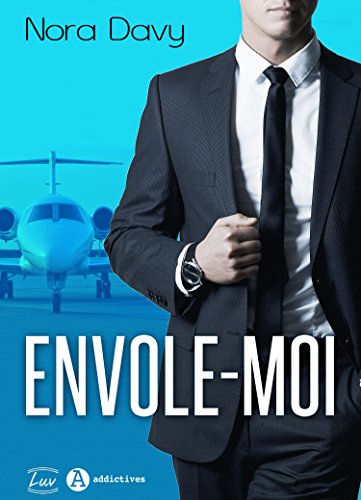 Envole-moi (French Edition) by Nora Davy