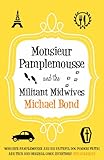 Front cover for the book Monsieur Pamplemousse and the Militant Midwives by Michael Bond