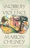 Snobbery with Violence: A Mystery