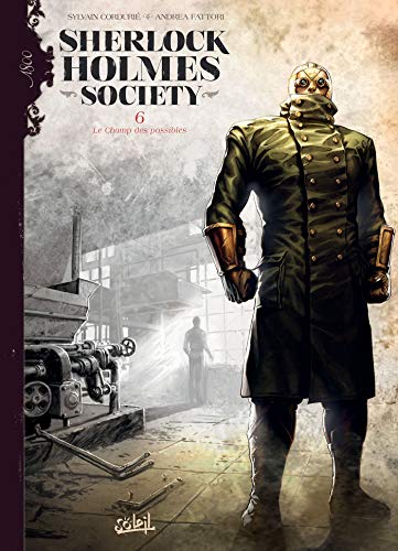 Sherlock Holmes Society, Tome 6 : Le champs des possibles by 