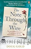 The Note Through The Wire by Doug Gold