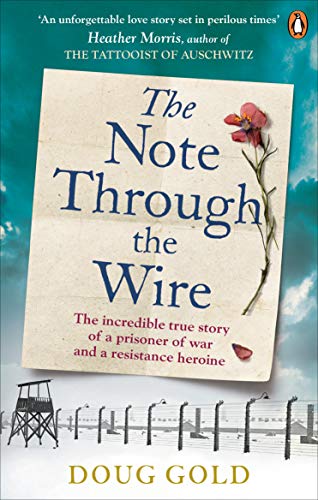 The Note Through The Wire by Doug Gold