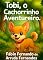 Livro Tobi O Cachorrinho Aventureiro