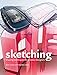 Sketching (12th printing): Drawing Techniques for Product Designers