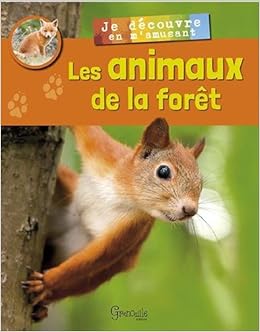 Amazon Fr Je Decouvre En M Amusant Les Animaux De La Foret Romatif Alexia Livres