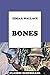 Bones by Edgar Wallace