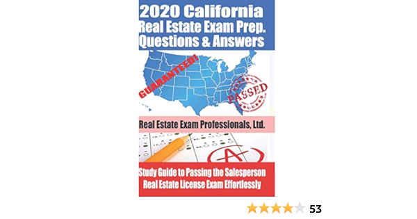 2020 California Real Estate Exam Prep Questions Answers Study Guide To Passing The Salesperson Real Estate License Exam Effortlessly Real Estate Exam Professionals Ltd Fun Science Group 9781707288649 Amazon Com Books