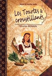 Les  tourtes et croustillants