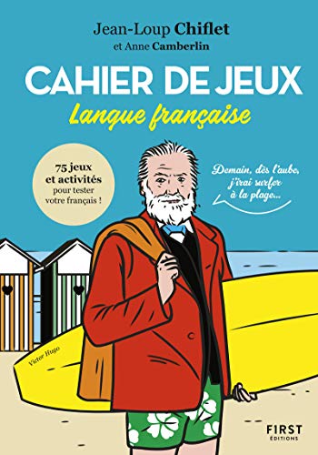 Cahier de jeux langue française (French Edition) by Anne Camberlin, Jean-Loup Chiflet