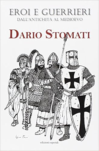 Eroi E Guerrieri Dall Antichita Al Medioevo 本 通販 Amazon