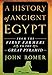 A History of Ancient Egypt: From the First Farmers to the Great Pyramid by 