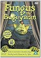 Fungus the Bogeyman [DVD] [2004]