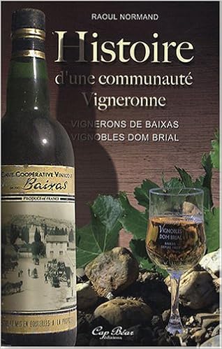 Histoire D Une Communaute Vigneronne Amazon Fr Normand Raoul Pech Remy Livres