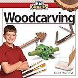 Woodcarving (Kid Crafts) by Everett Ellenwood