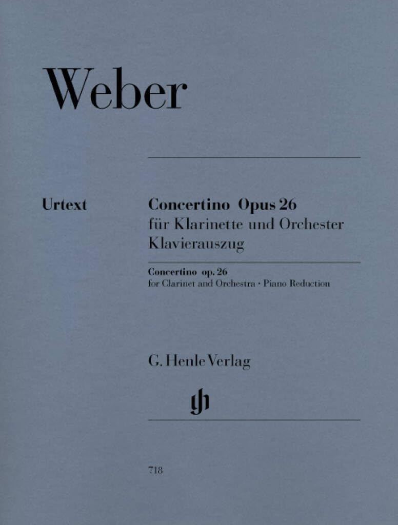 Concertino for Clarinet and Orchestra op. 26 - clarinet and orchestra - piano reduction with solo part - (HN 718): Instrumentation: Clarinet and Piano, Clarinet Concertos