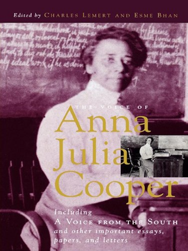 Download The Voice of Anna Julia Cooper: Including a Voice from the South and Other Important Essays, Papers, and Letters (Legacies of Social Thought Series) (English Edition) PDF