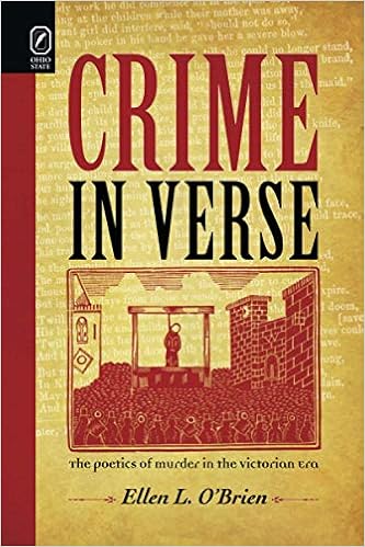 Crime In Verse The Poetics Of Murder In The Victorian Era Amazon Co Uk O Brien Ellen L 9780814257425 Books
