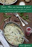 SANS... mais avec beaucoup de plaisir !: 30 recettes sans produits animaux, sans gluten, sans sucres by Alice Greetham