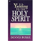 Yielding To The Holy Spirit
