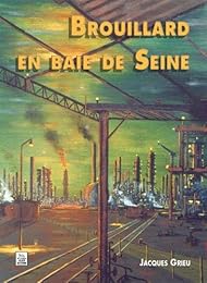 Brouillard en baie de Seine