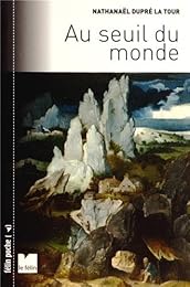Au seuil du monde