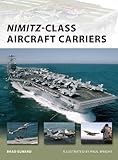 Nimitz-Class Aircraft Carriers (New Vanguard Book 174)
