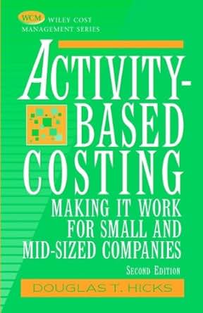 Amazon Com Activity Based Costing Making It Work For