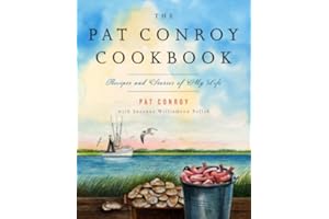 The Pat Conroy Cookbook: Recipes and Stories of My Life (Random House Large Print Biography)